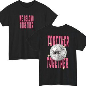 We Belong Together Party T-Shirt – Disco Ball Party Unisex Gift Tee Top